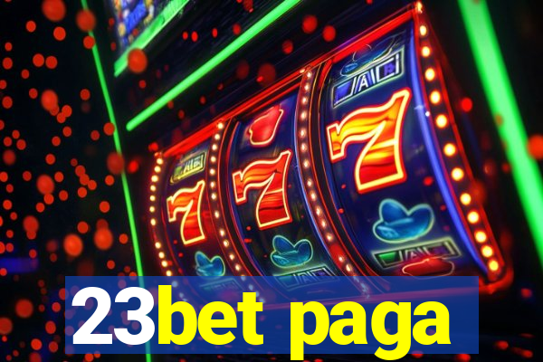 23bet paga
